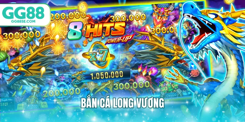 bắn cá long vương